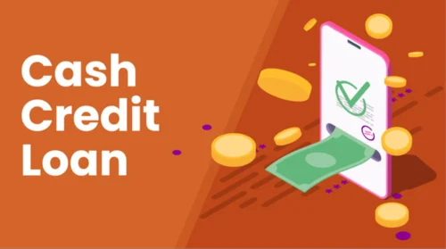 Cash Credit Loan